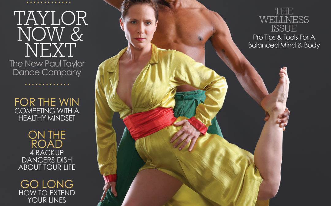 The August 2022 cover of Dance Magazine. Eran Bugge and Devon Louis gaze intensely at the camera. Louis stands in a wide second, one hand overhead, the other holding Bugge's foot. Bugge balances on forced arch, her back leg in a low parallel attitude. The largest cover line reads "Taylor Now & Next: The New Paul Taylor Dance Company."