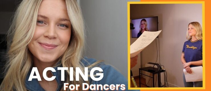 Haley Hilton, a fair-skinned woman with blonde hair grins at the camera, next to ahoto of her holding a script in an acting class setting. Text over photo reads "acting for dancers."