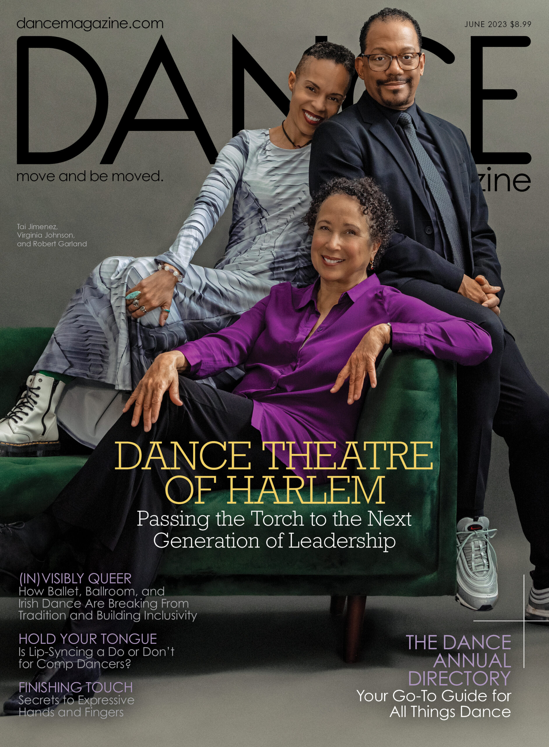 The cover of the June 2023 issue of Dance Magazine. Virginia Johnson, Robert Garland, and Tai Jimenez perch on a green velvet couch, smiling at the camera. Tai leans her cheek against Robert's shoulder, while seated below them Virginia exudes elegance and warmth. The cover line reads, "Dance Theatre of Harlem: Passing the Torch to the Next Generation of Leadership."