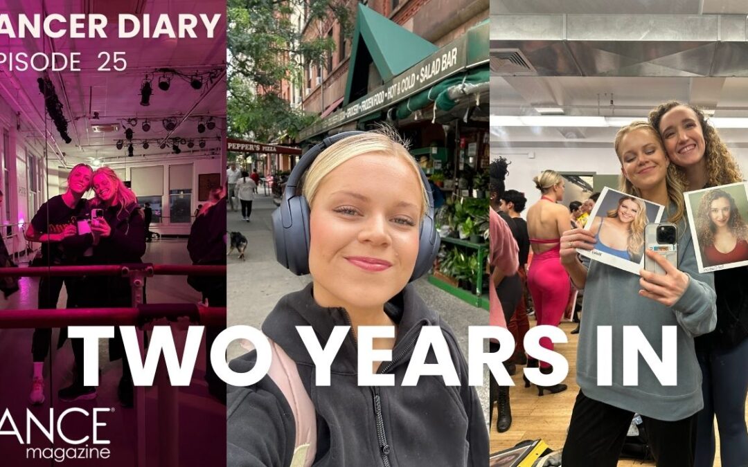 A collage of photos of Hilton's New York City dance life: in the studio, walking down the street, at an audition. "Two Years In" is superimposed in white text.