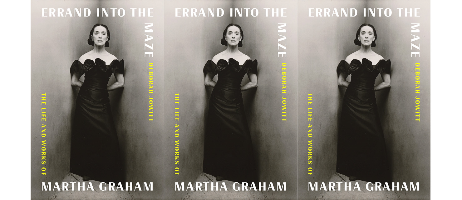 The cover of Deborah Jowitt's book "Errand Into the Maze: The Life and Works of Martha Graham" in triplicate. The title and author are in white and yellow text forming a box around a black and white image of Martha Graham, who looks severely at the camera as she stands with her hands tucked behind her back, wearing an off the shoulder black gown.
